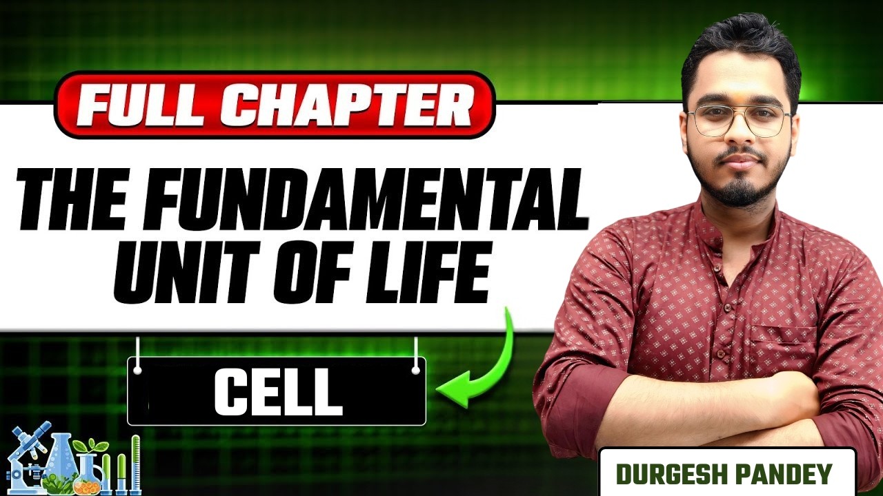 Cell (कोशिका) || Complete Chapter || Durgesh Pandey