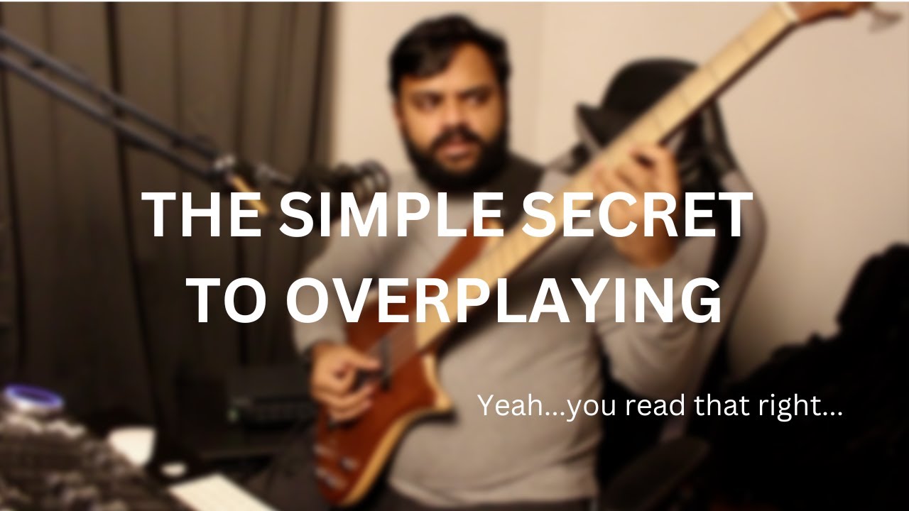 THE SIMPLE SECRET TO OVERPLAYING #basslessons