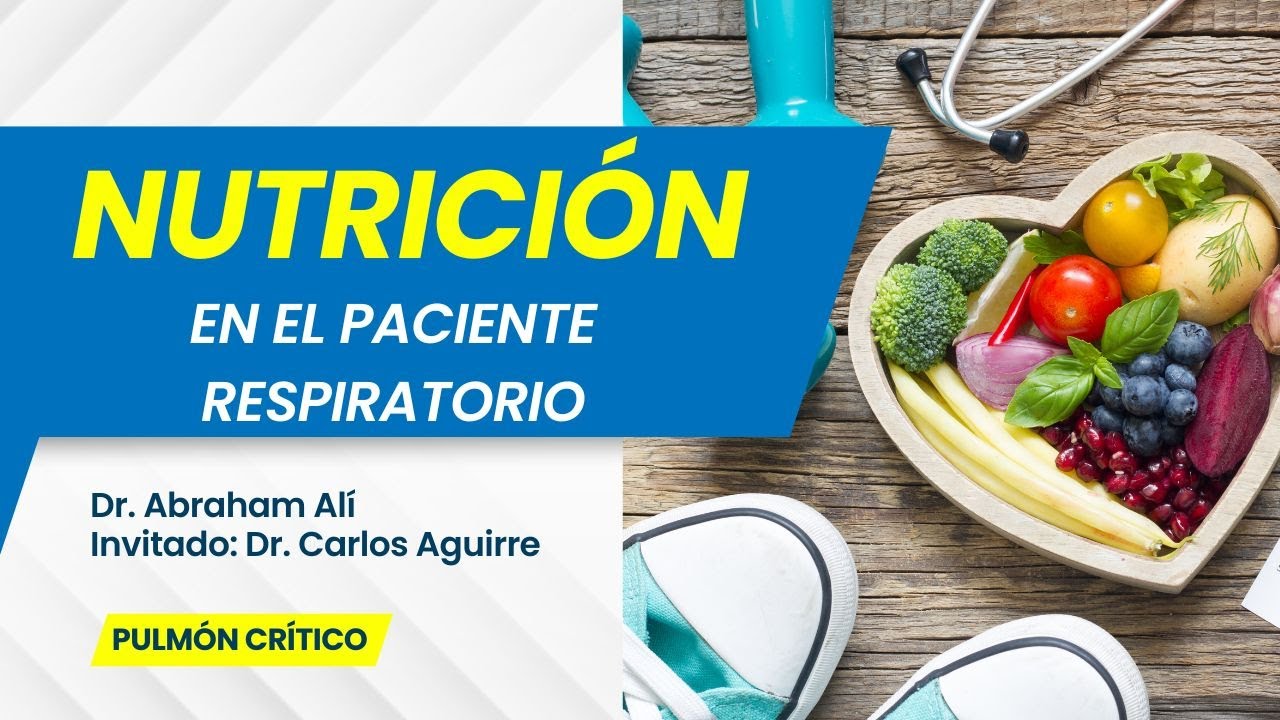 Nutrición en el Paciente Respiratorio