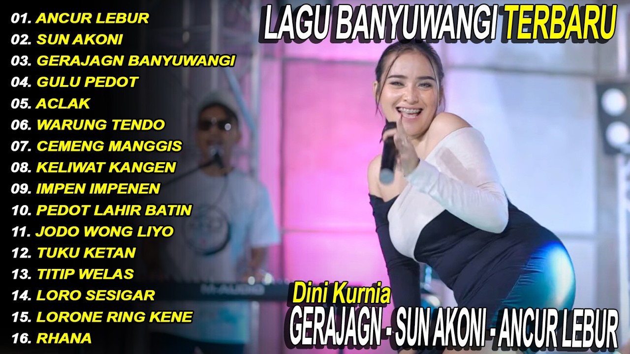 GERAJAGAN BANYUWANGI - DINI KURNIA - FULL ALBUM LAGU BANYUWANGI - Fyp!