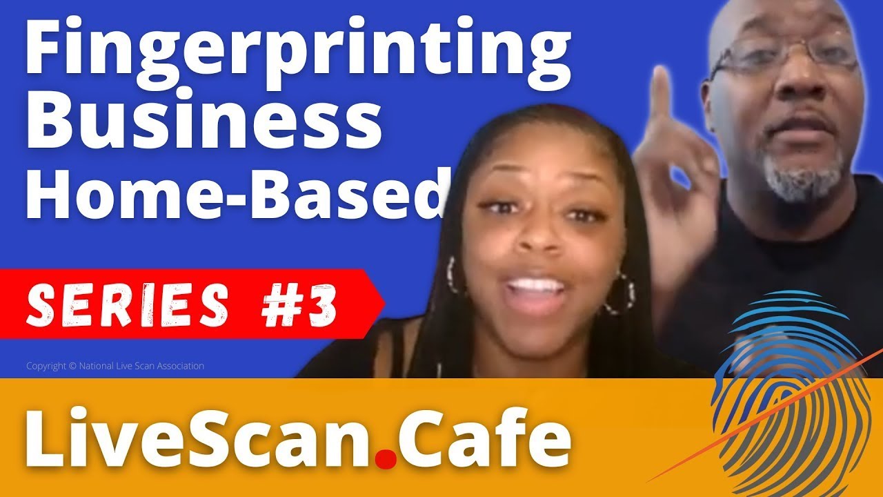 How To Start A Home-Based Fingerprinting Business Series #3 of 6 | Cup 4