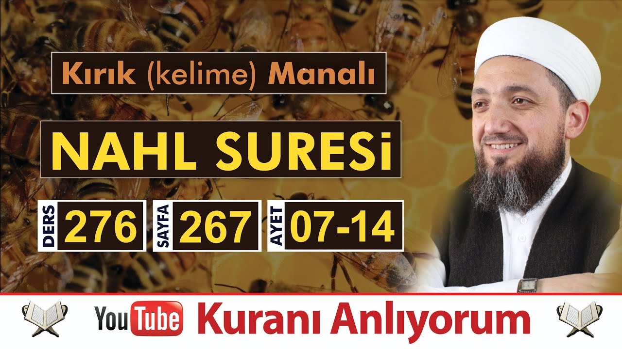 (276) Kırık Manalı Nahl Sûresi 7-14 | Nimetleri Tefekkür