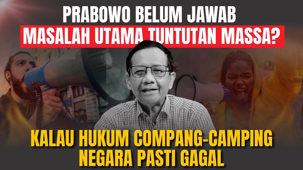 MAHFUD MD SOAL DEMO, SIKAP PEMERINTAH & LEMAHNYA PENEGAKAN HUKUM