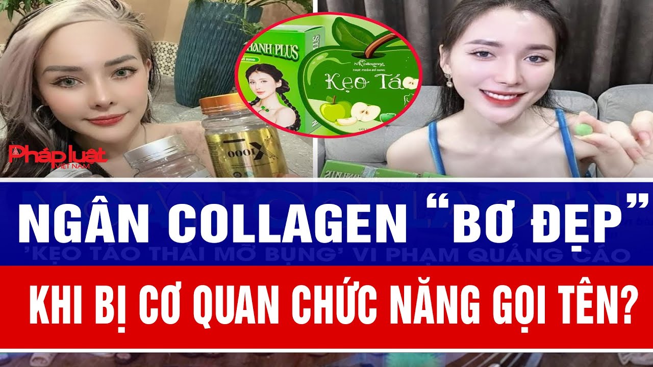 Ngân Collagen “bơ đẹp” khi bị cơ quan chức năng gọi tên?