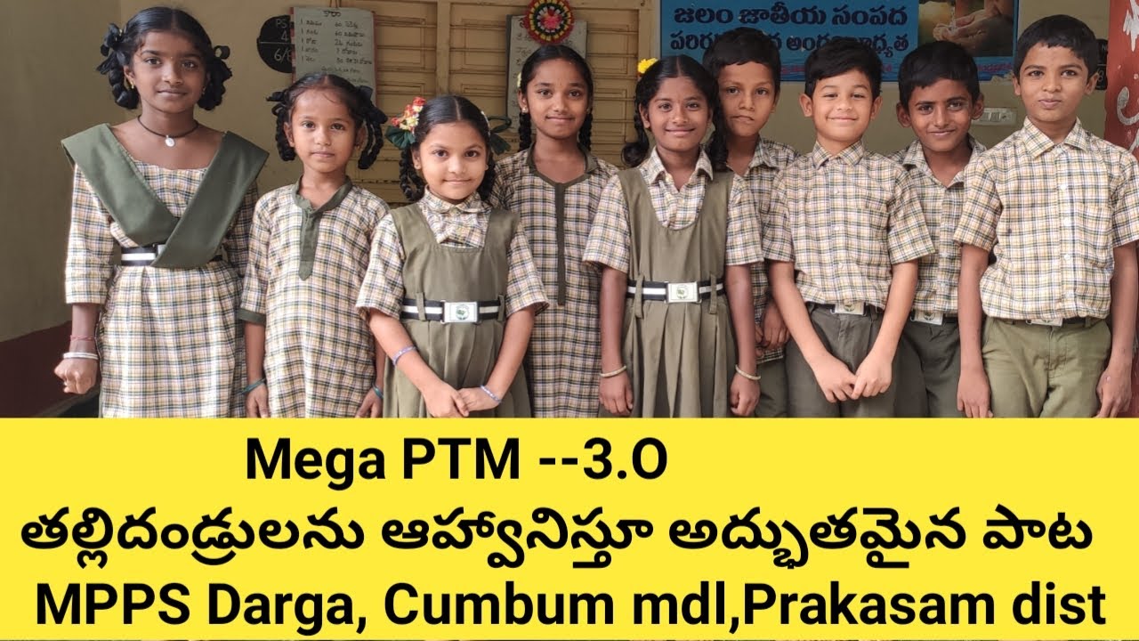 Mega PTM-3.O--Welcome song performance by the students --MPPS Darga--Cumbum mandal , Prakasam dist