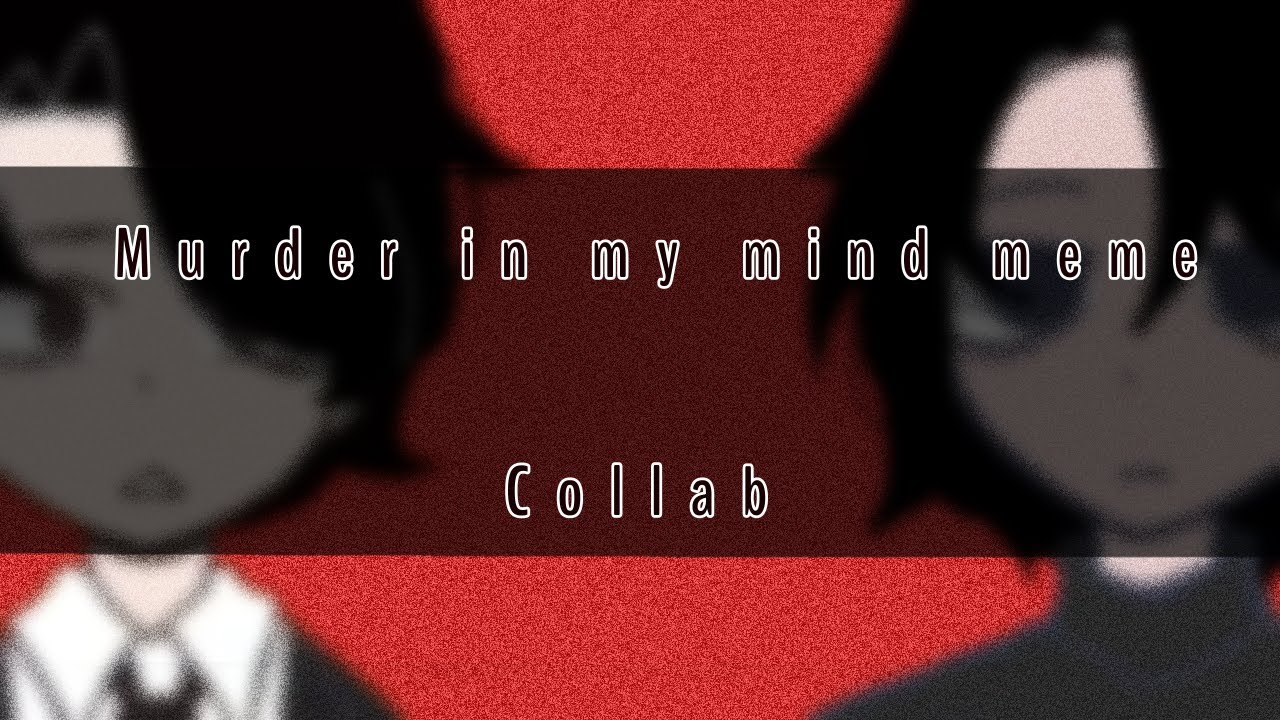 Murder in my mind meme | Roblox - the mimic book 2 | Collab | FW