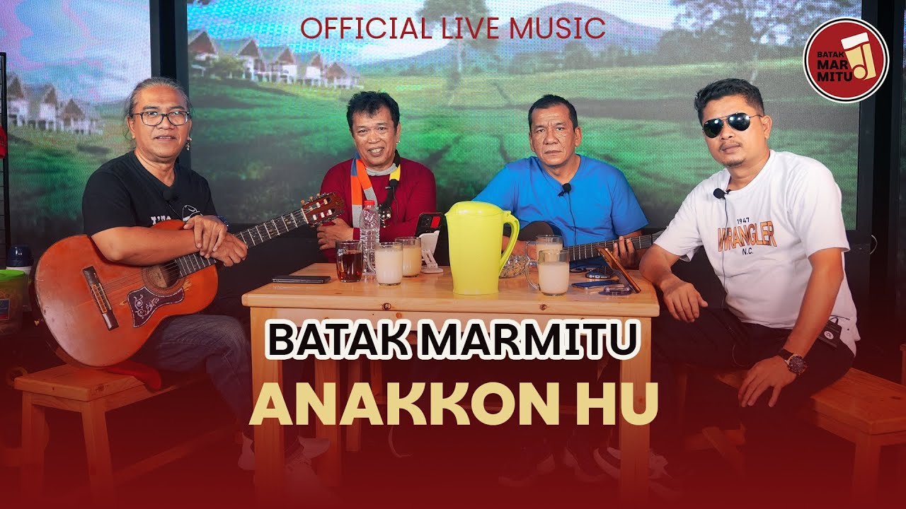 Anakkon Hu I Cipt Dakka Hutagalung I Cover : Batak Marmitu