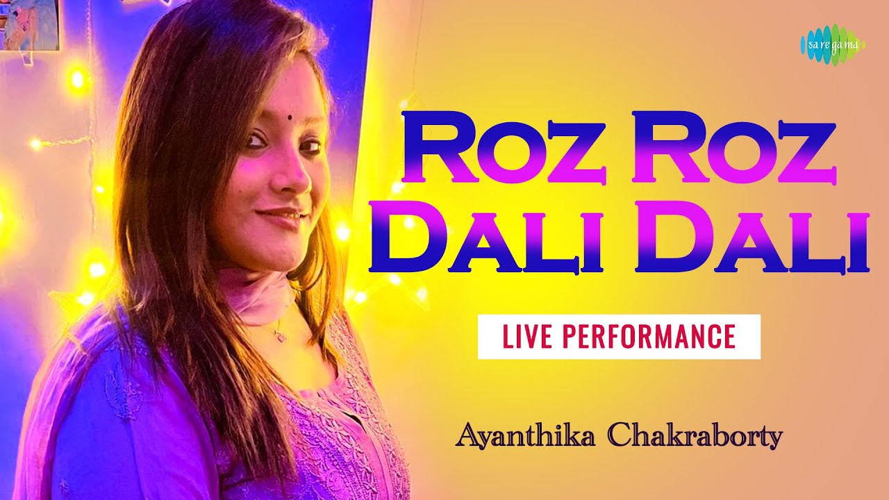Roz Roz Dali Dali | Ayanthika Chakraborty Live Performance | Hindi Cover Song | Saregama Open Stage