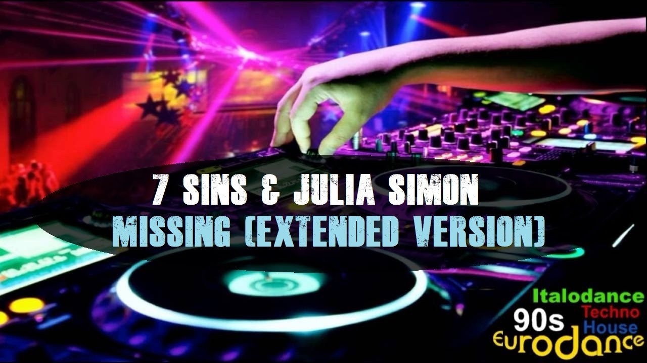 7 Sins & Julia Simon - Missing (Extended Version)