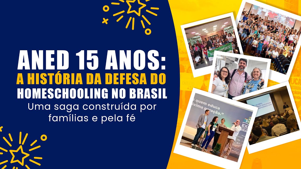 ANED 15 anos: a hist&oacute;ria da defesa do homeschooling