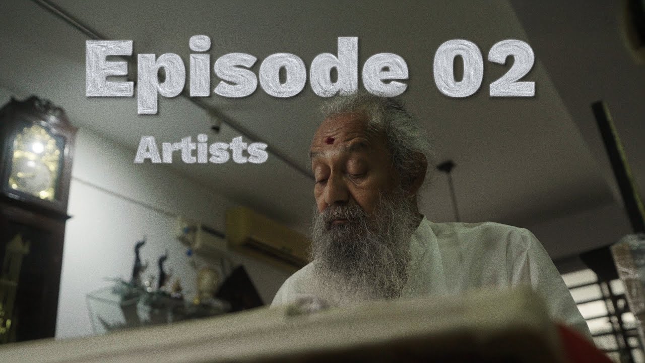 Episode 2 - featuring legendary artists R.B Bhaskaran and Thota Tharani 
