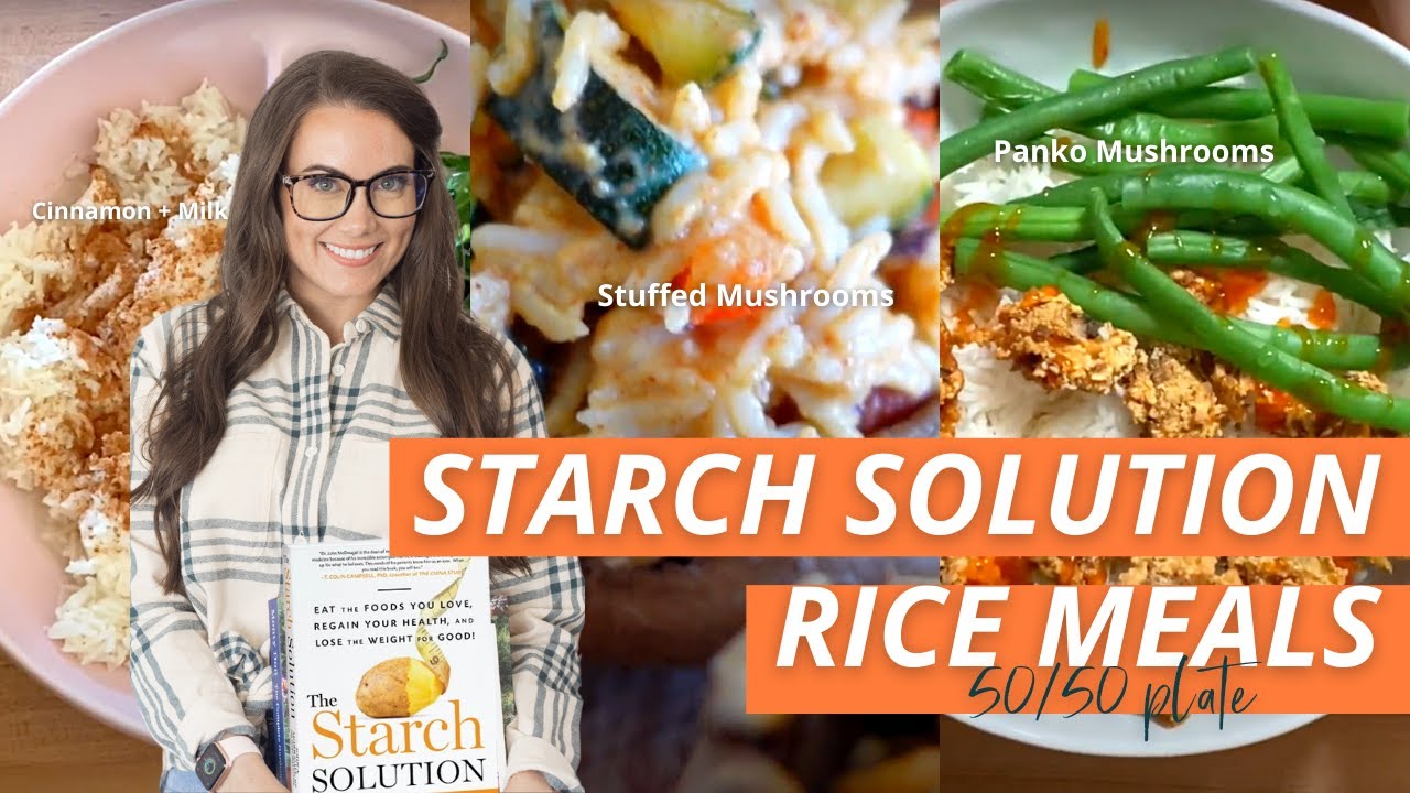 STARCH SOLUTION MEALS! RICE PUDDING FOR WEIGHT LOSS ! STUFFED MUSHROOMS, PANKO MUSHROOMS RECIPES