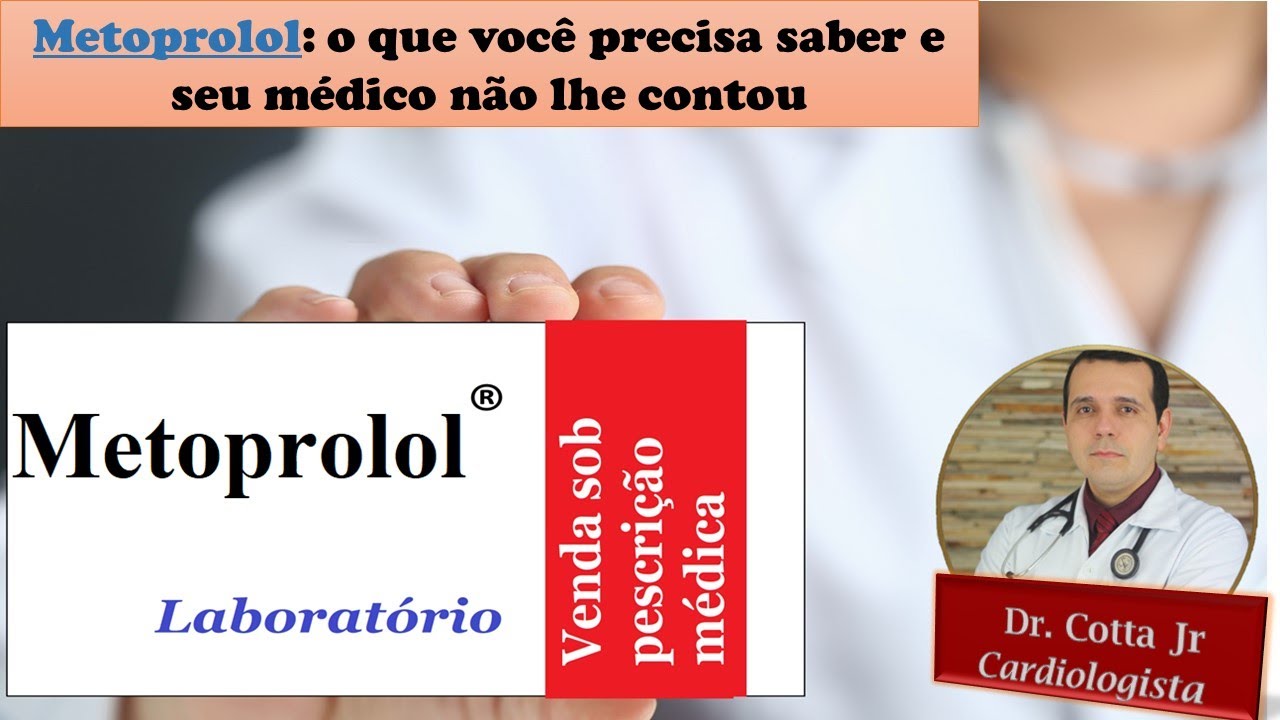 Metoprolol: tudo que você precisa saber, mas seu médico não teve tempo para lhe falar