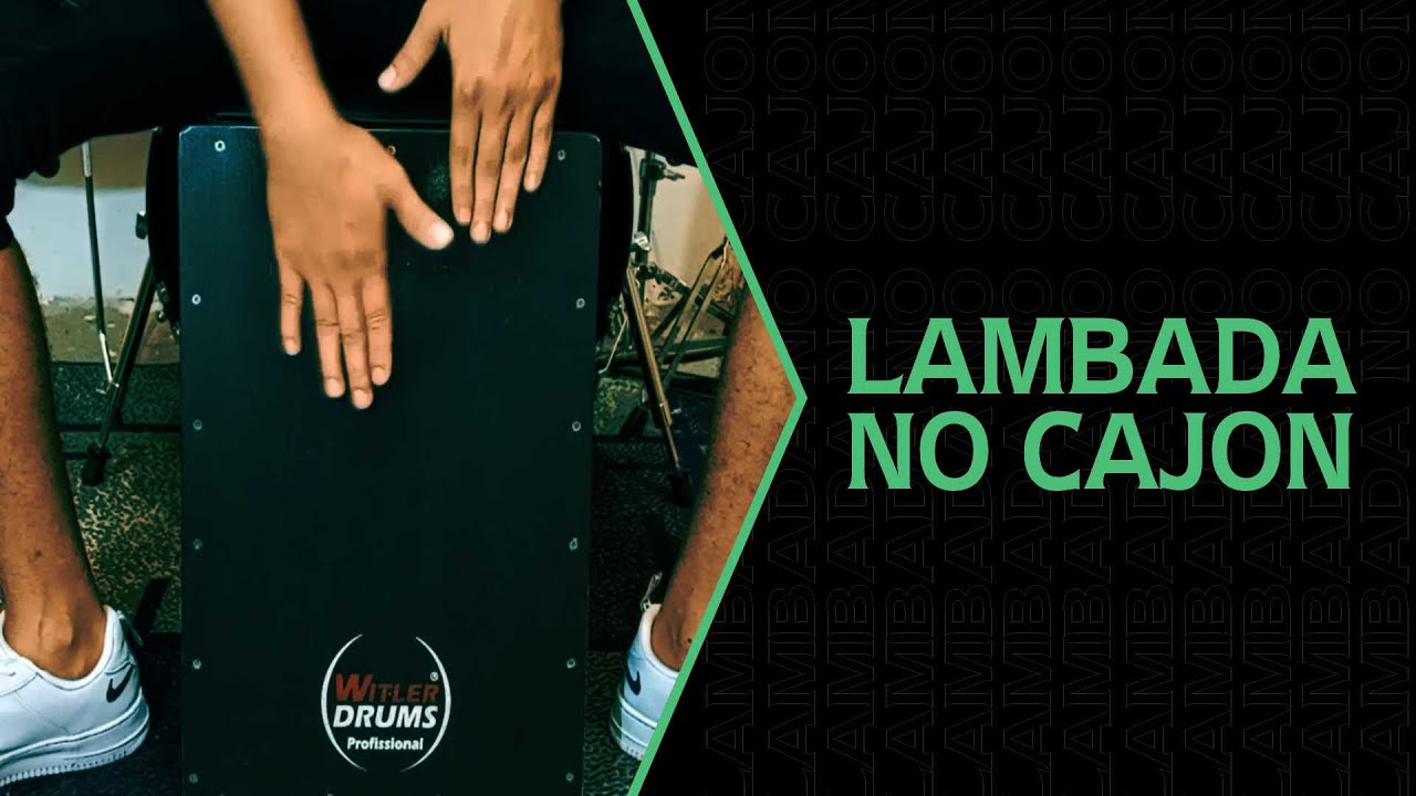 Aprenda a  Tocar Lambada no Cajon (Lalau do Cajon)
