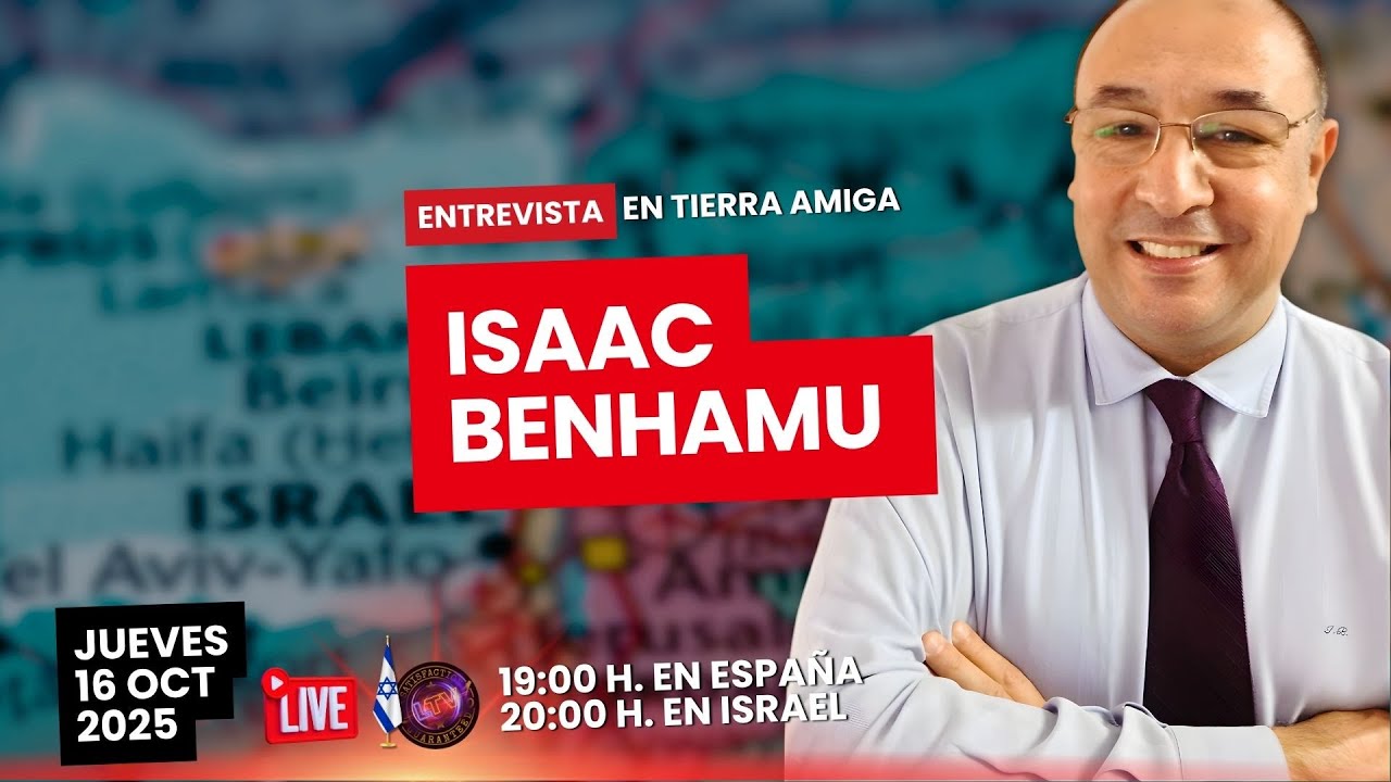 NOTICIAS DE ISRAEL | ISAAC BENHAMU ENTREVISTA EN TIERRA AMIGA #israel @LabranzaTV / LTV