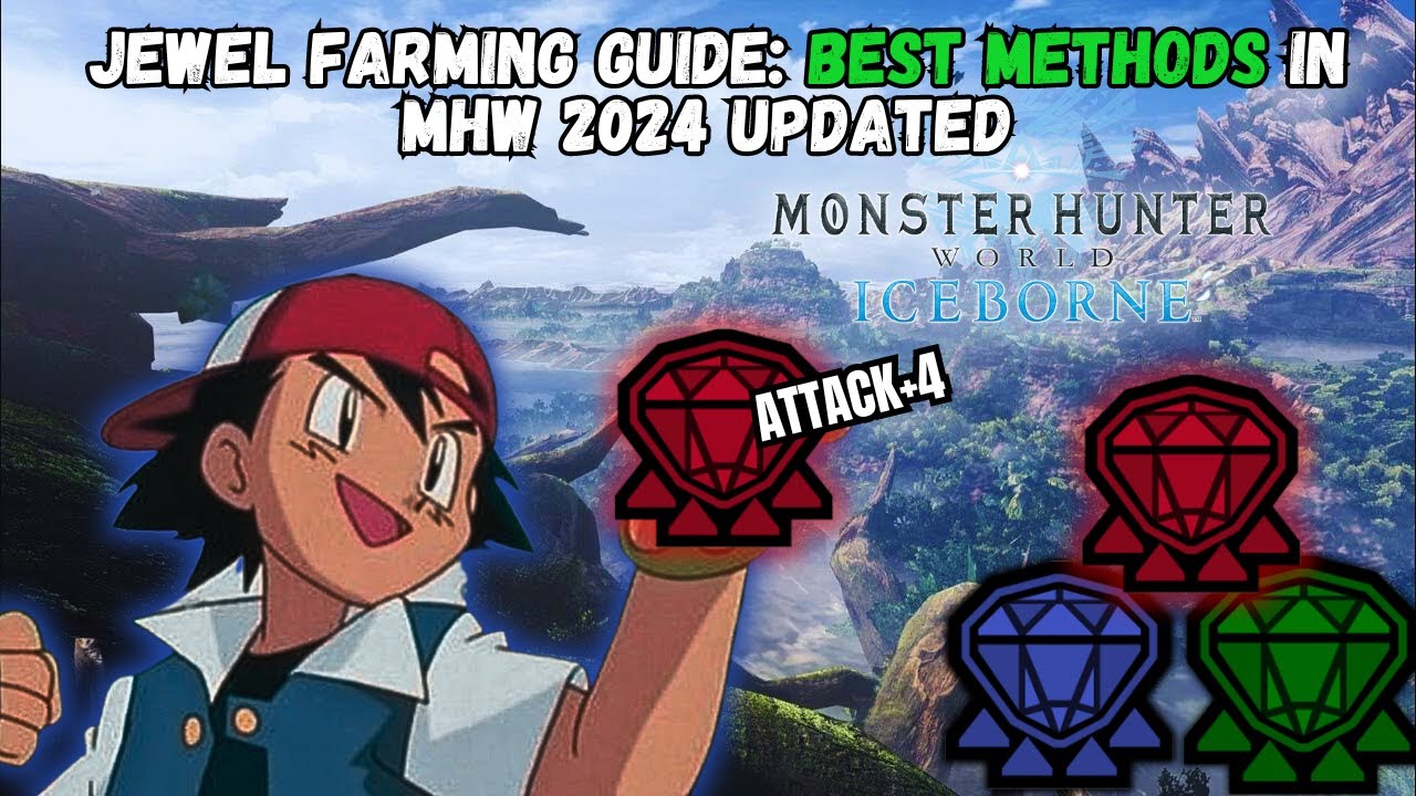 Best Jewel Farming Methods for Monster Hunter World 2026