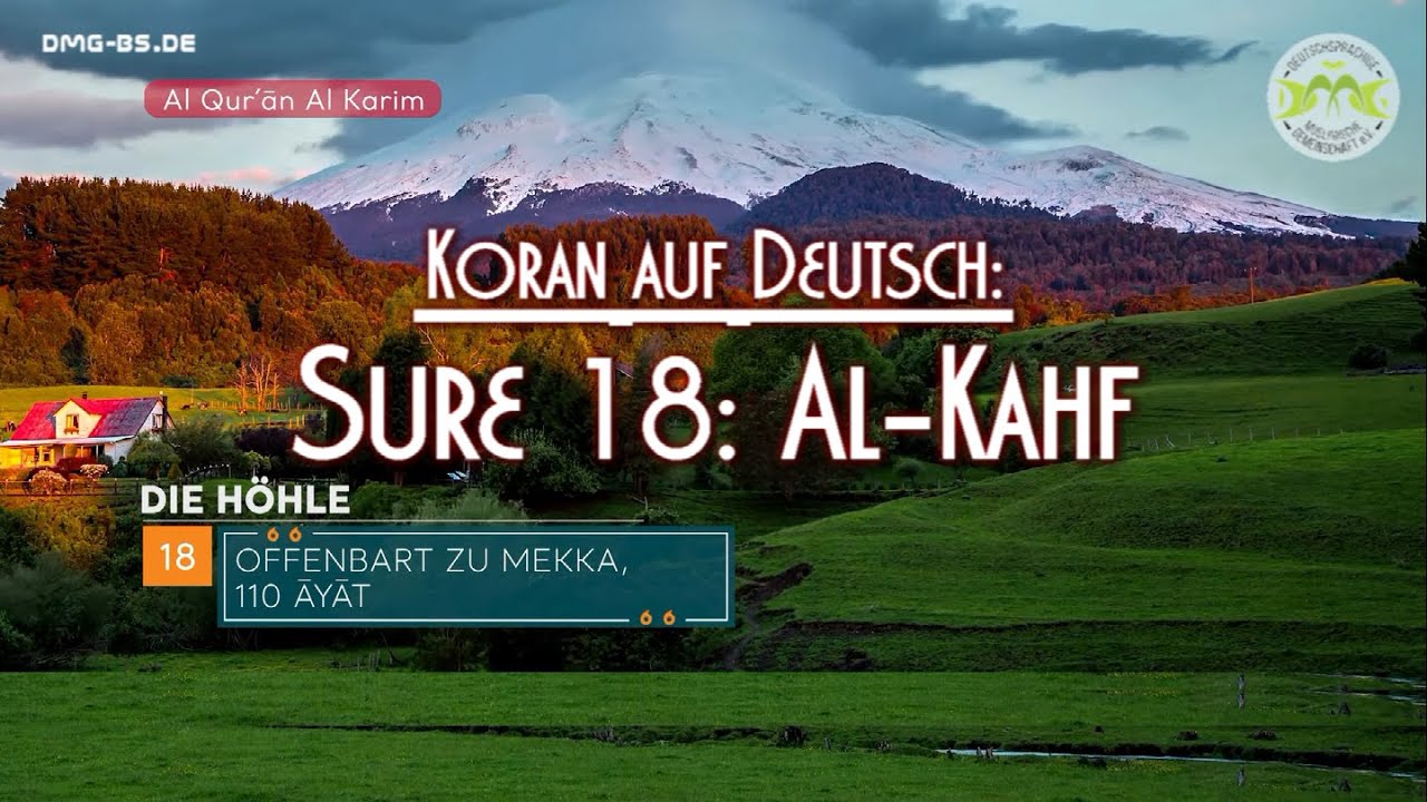 SURE 18: AL-KAHF (DIE HÖHLE)