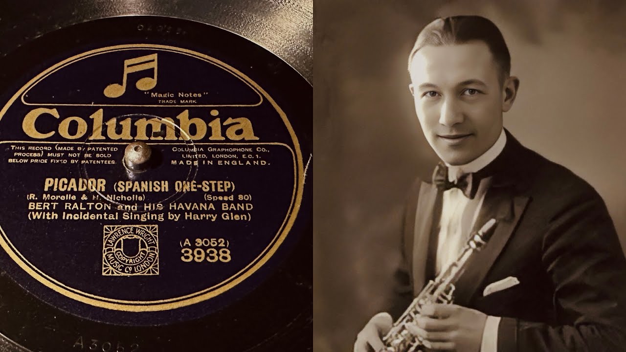 Bert Ralton & His Havana Band - Picador - 80 rpm - Columbia 3938 - 1926