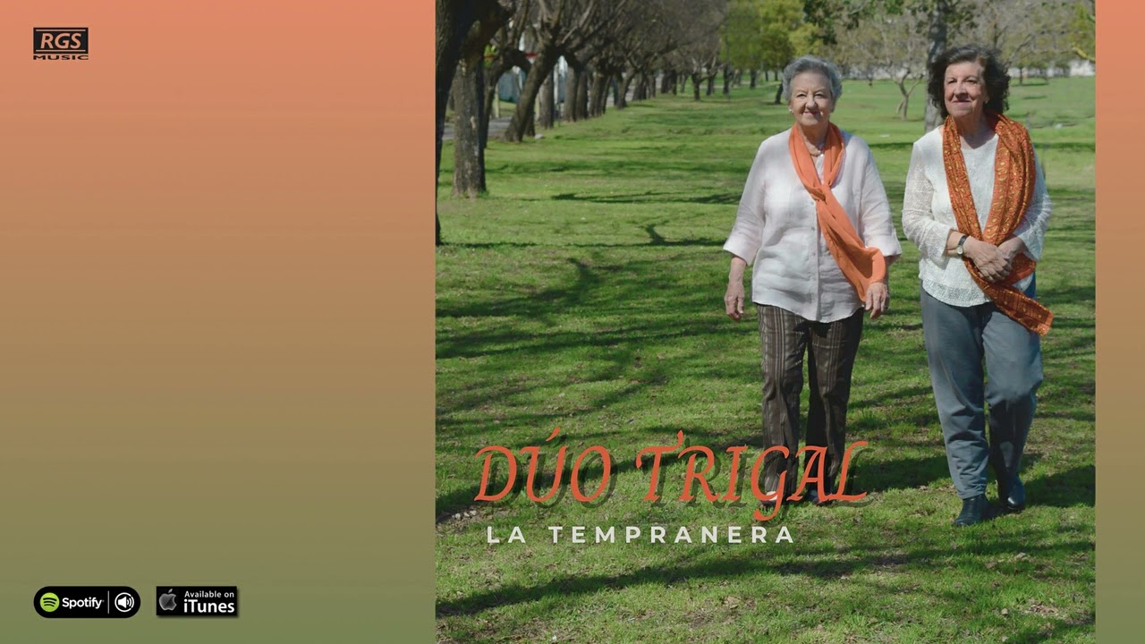 Dúo Trigal. La Tempranera