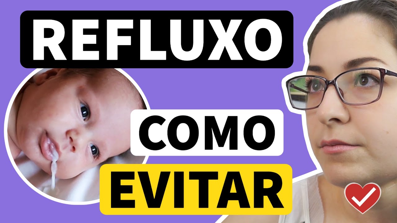 EVITAR REFLUXO EM BEBÊ (Recém Nascido) SEM Label, Losec Mups, Domperidona, Mamadeira Avent Dr Browns