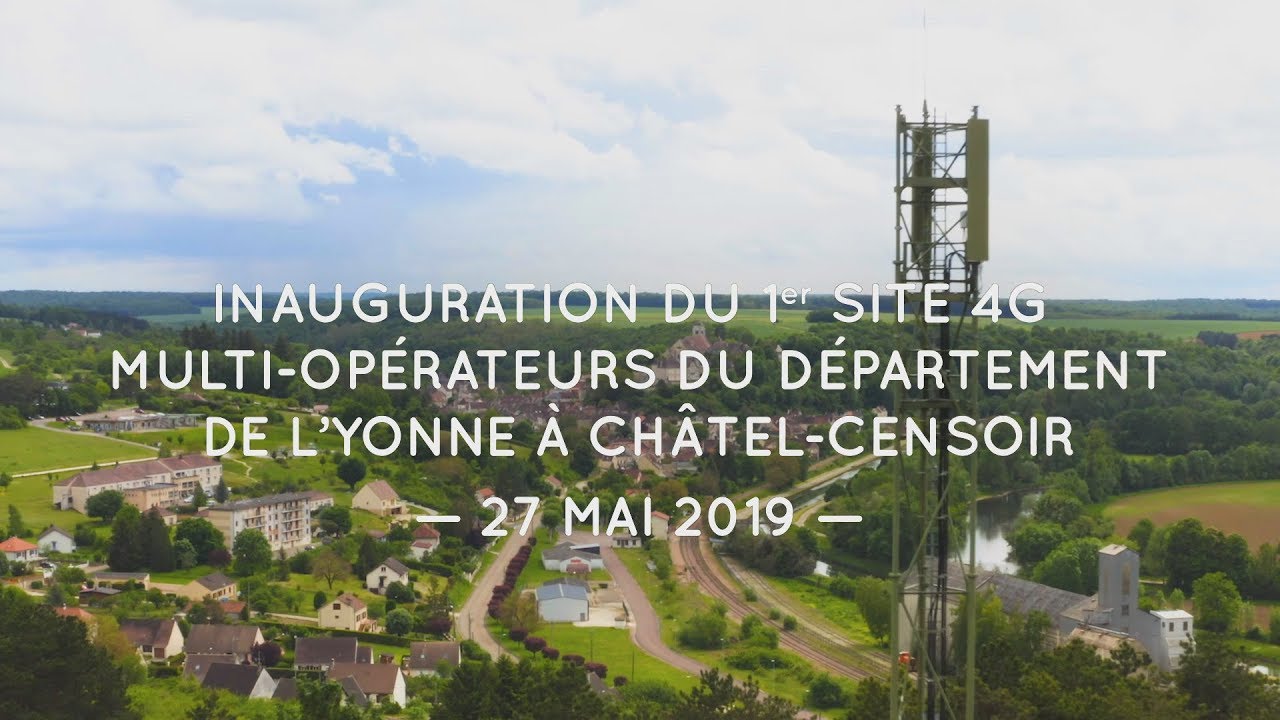 Inauguration du premier site 4G multi-op&eacute;rateurs dans l'Yonne &agrave; Ch&acirc;tel-Censoir