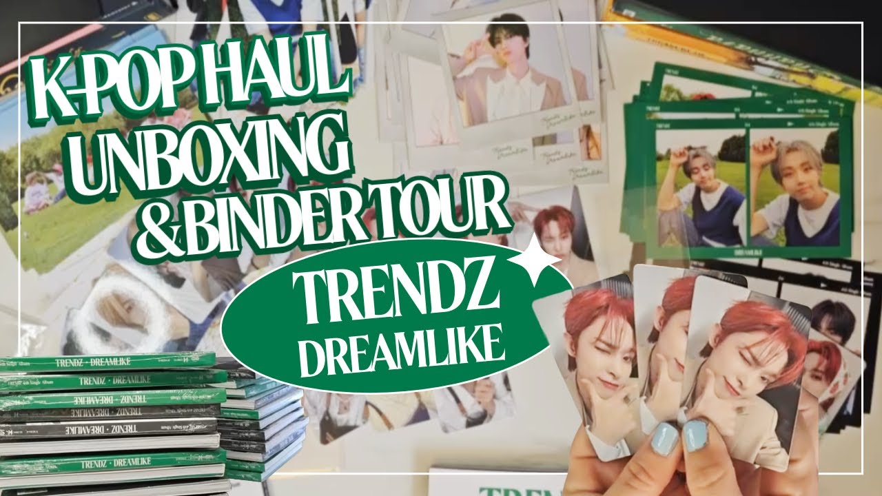 K-Pop Haul Unboxing & Photocard Binder Tour - Trendz Dreamlike Album