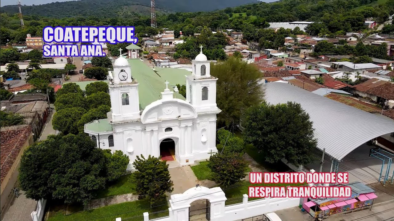 Distrito Coatepeque en Santa Ana EL SALVADOR. Hermoso Pueblo .