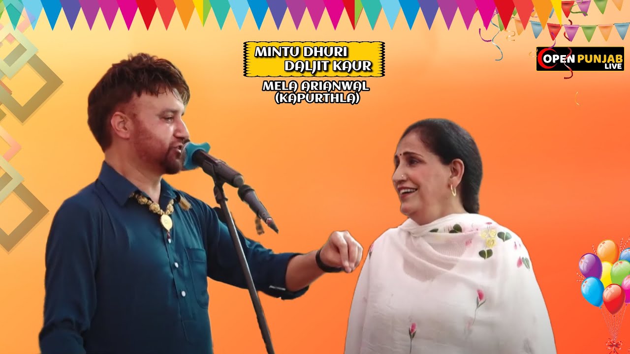 LIVE || MINTU DHURI & DALJIT KAUR || MELA PIND ARIANWAL (KAPURTHLA)