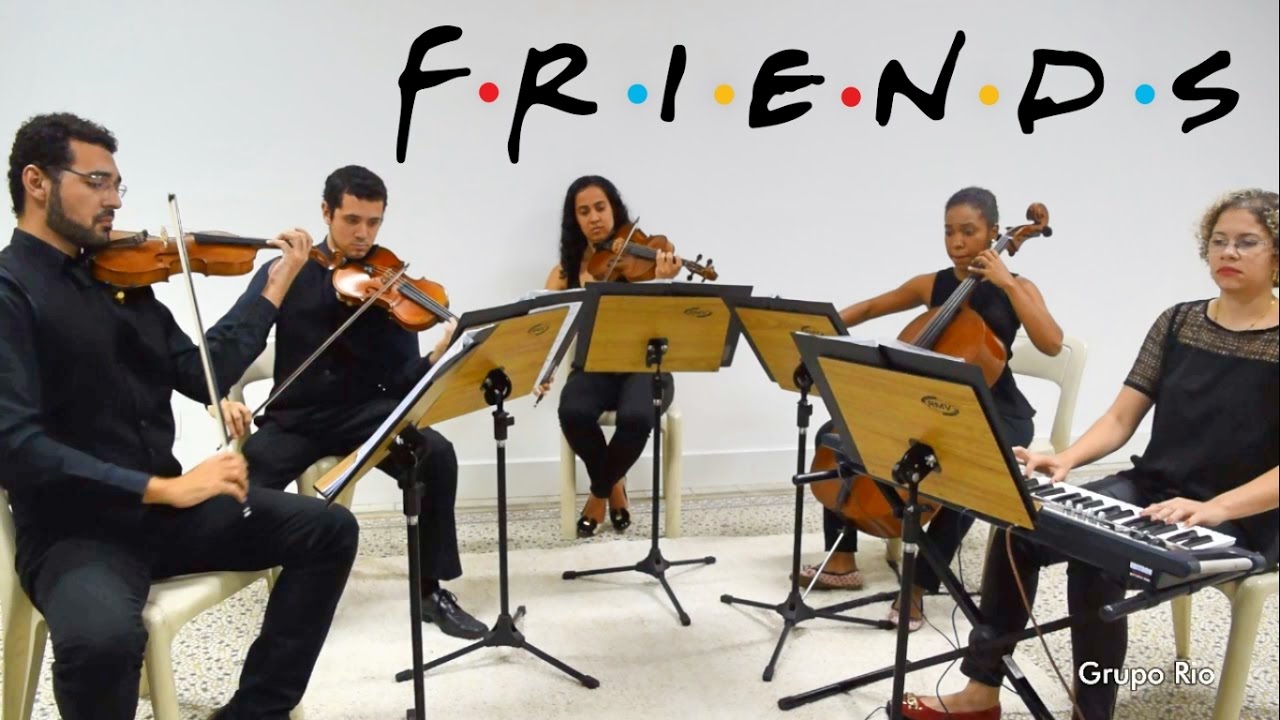 I'll Be There For You (Friends theme song) - Grupo Rio
