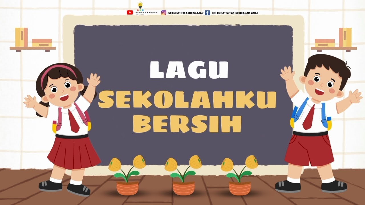 Lagu Sekolahku Bersih