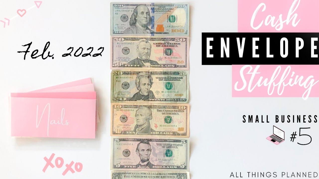 CASH ENVELOPE STUFFING&hearts;️ | Feb. 2022 Cash Stuffing | CASH STUFFING ENVELOPES | All Things Planned