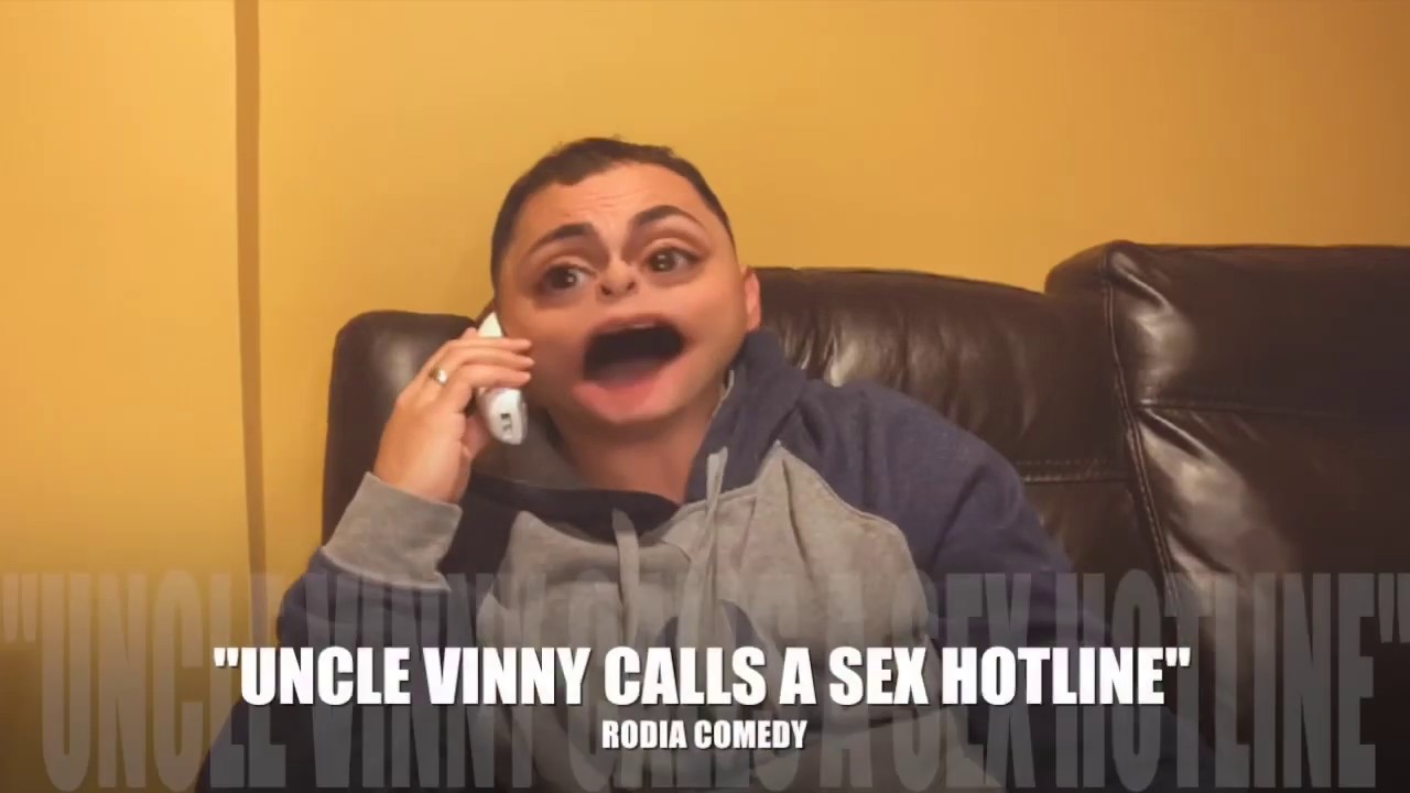 “UNCLE VINNY CALLS A SEX HOTLINE” by Rodia Comedy
