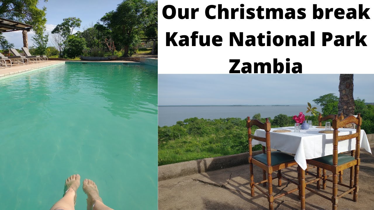Travelling in Zambia, our Christmas 2020 break in Lusaka and Kafue National Park.