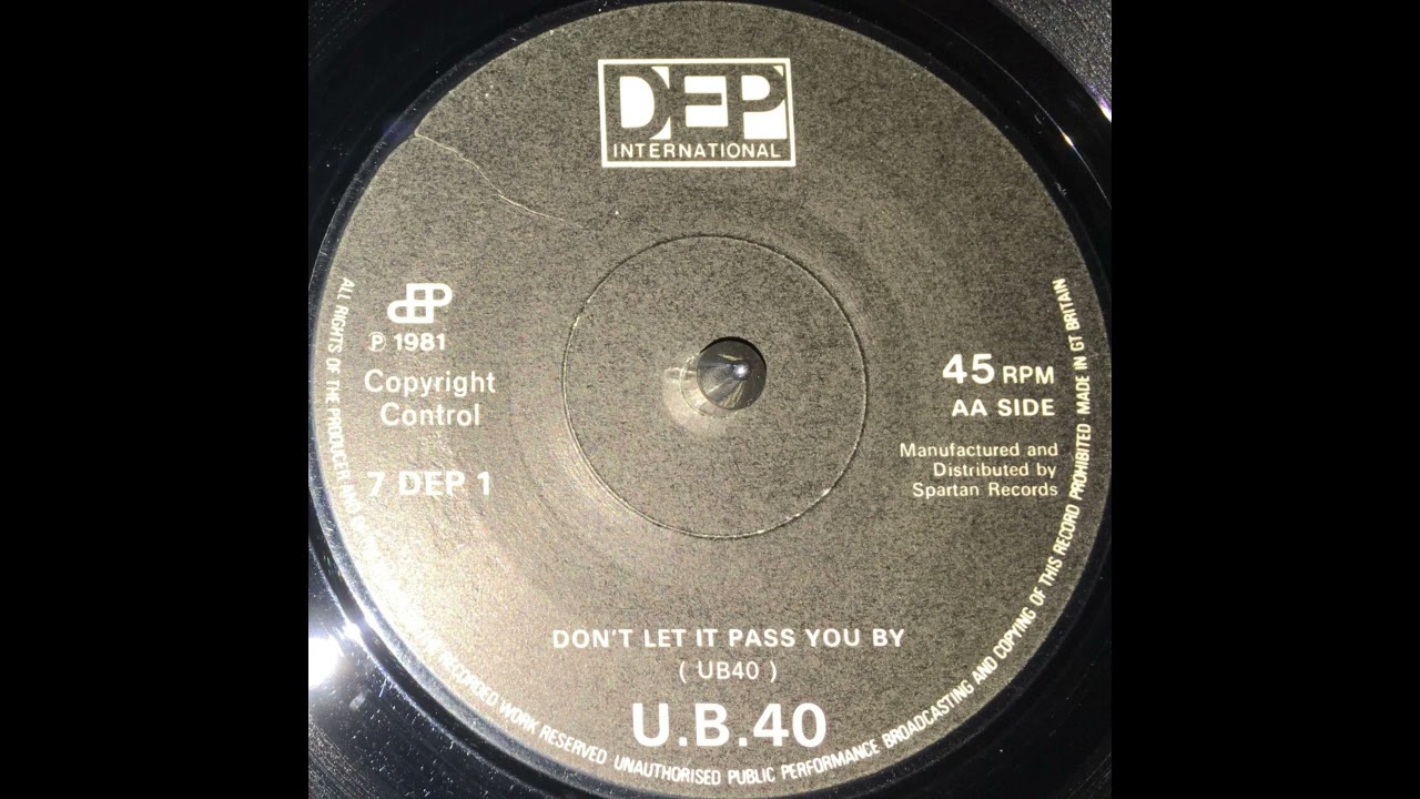 UB40 - Don't Let It Pass You By (1981)