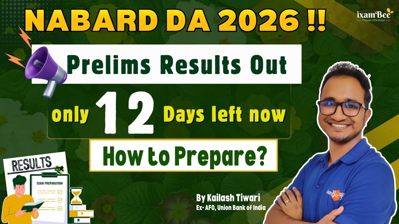NABARD DA 2026 | Prelims Result Out || 12 Days Left || How to Prepare?? By Kailash Sir