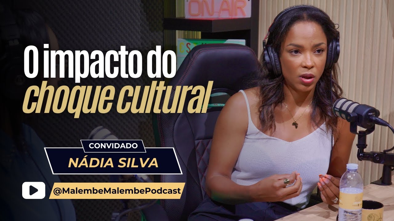 Nádia Silva I O impacto do choque cultural #1