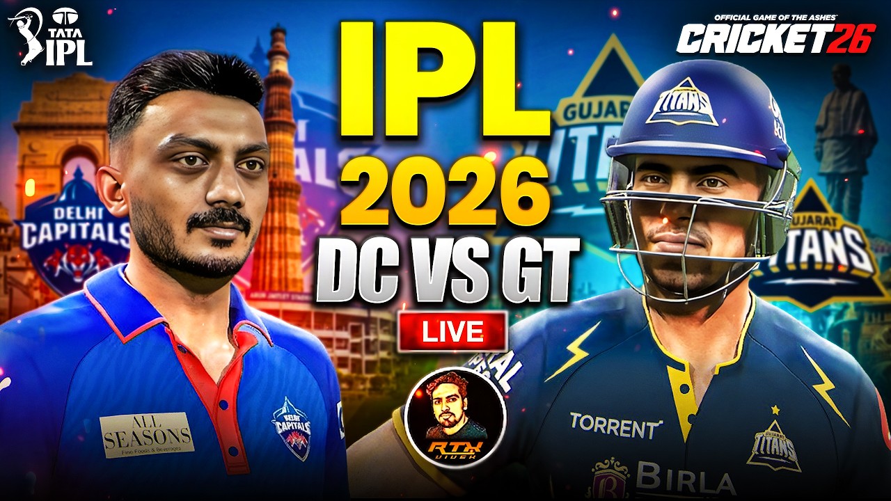 Ipl 2026⌛Delhi Capitals vs Gujarat Titans💪 Match Live🔴| Cricket 26 Live | RtxVivek