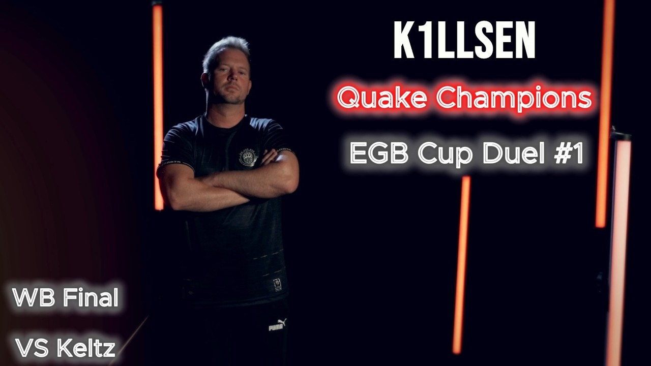 EGB Cup #1 Quake Champions 1v1 WB-Final vs Keltz
