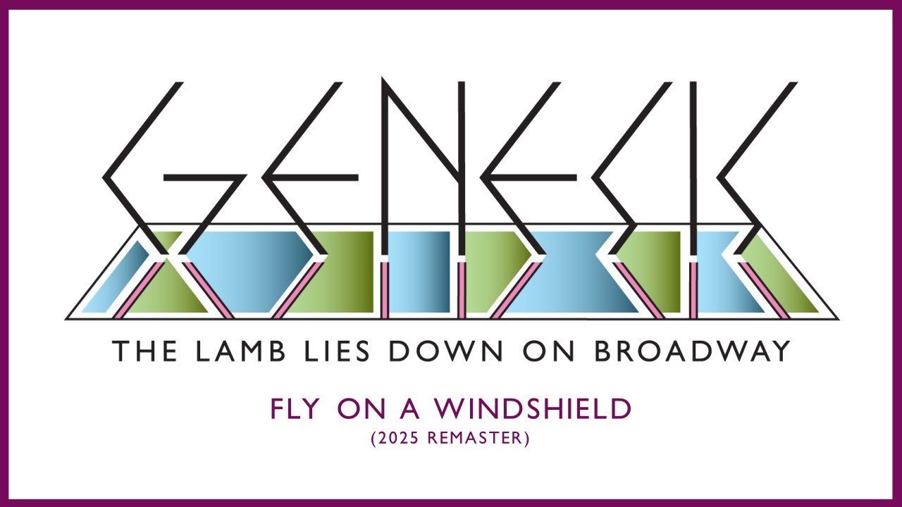 Genesis - Fly on a Windshield (2025 Remaster)