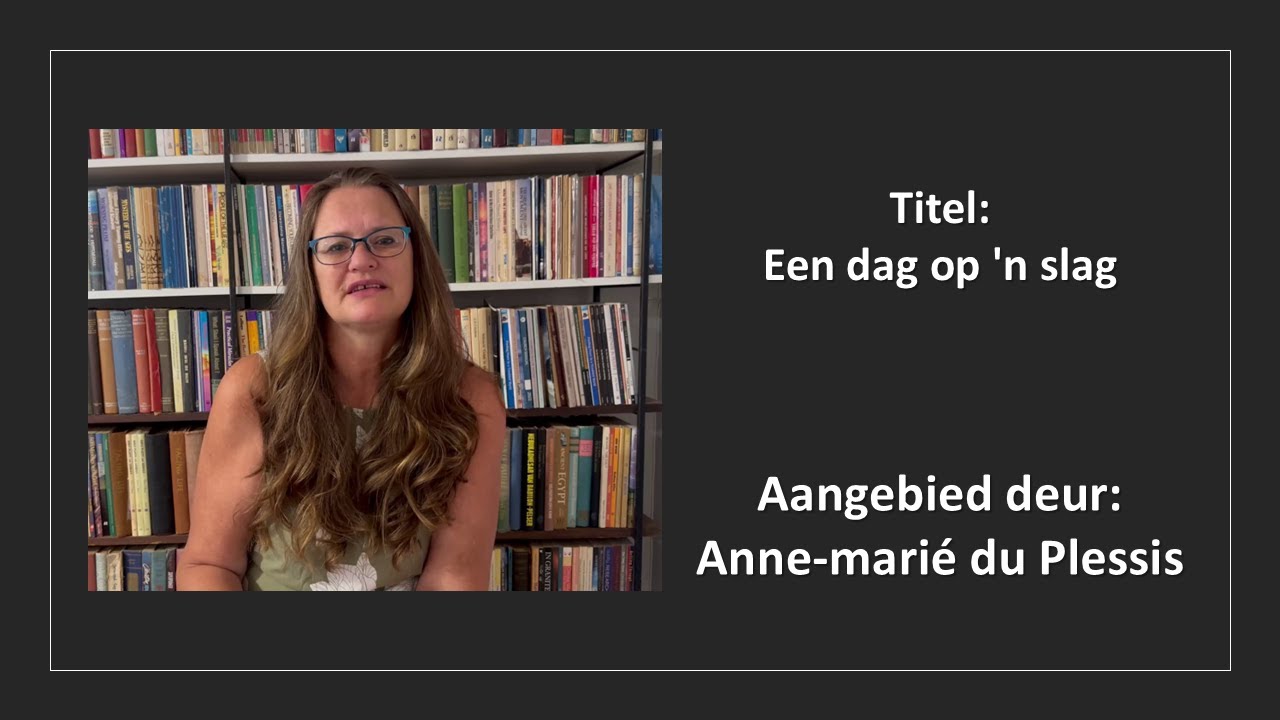 30 Jan 2026: 18h00 - Anne-mari&eacute; du Plessis - Een dag op 'n slag - Sabbatsopening