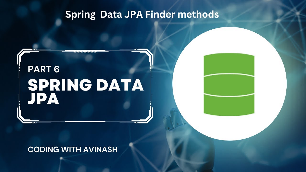 Spring Data JPA Part 6 | Spring Data JPA finder methods | Spring JPA