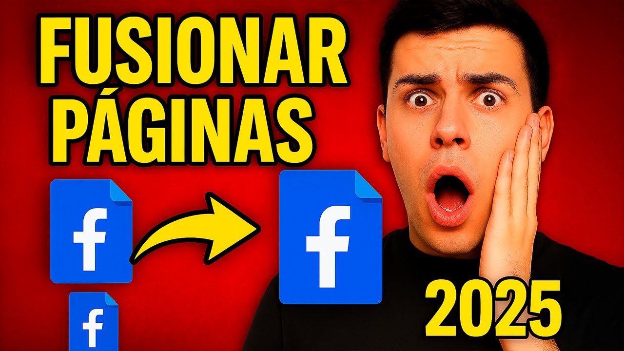 Cómo Fusionar Dos Páginas de Facebook en 2025 Paso a Paso Actualizado