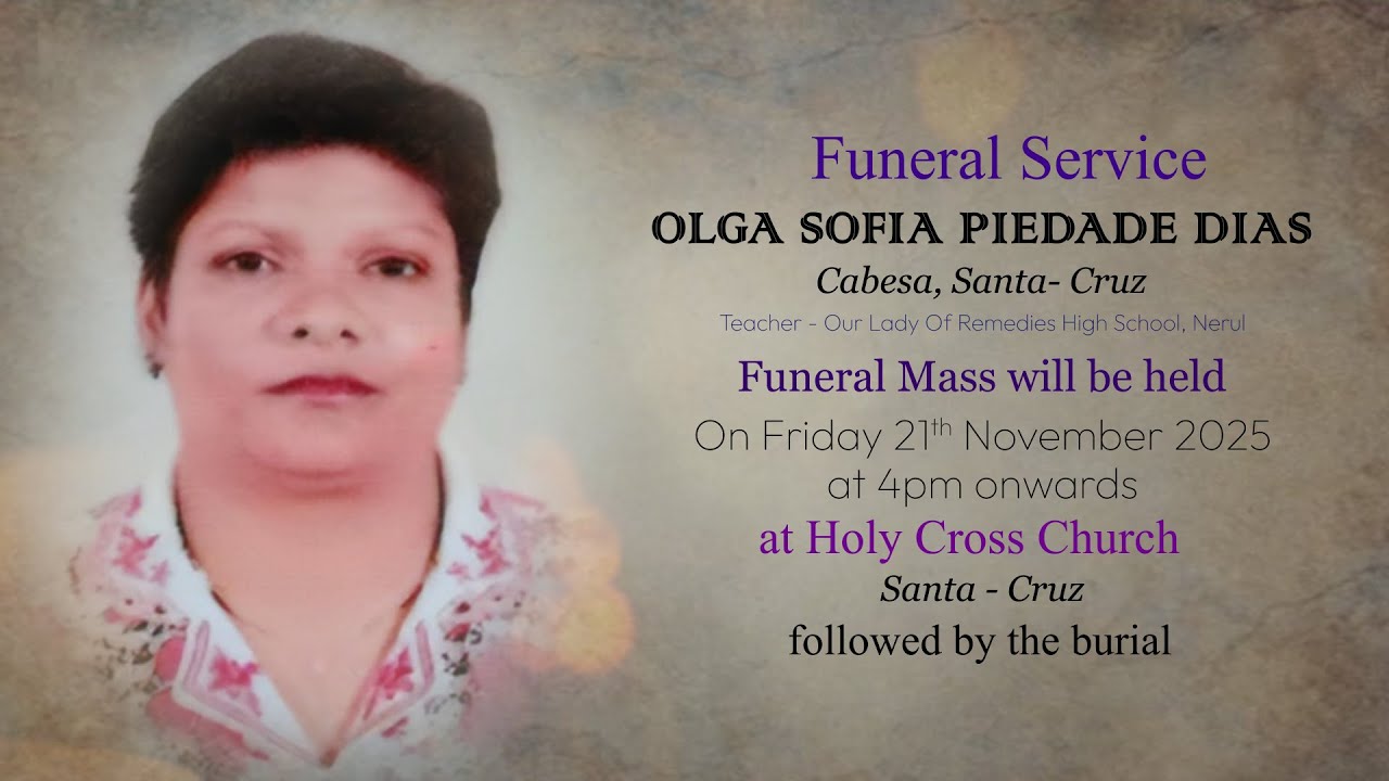 FUNERAL SERVICE | OLGA  SOFIA PIEDADE DIAS | HOLY CROSS CHURCH | SANTA CRUZ | 21 NOVEMBER 2025