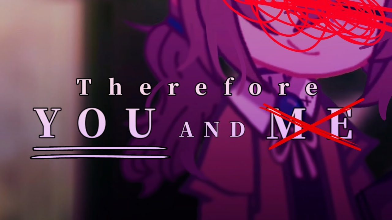 Therefore YOU AND ME // BSD // dazai angst // Gacha Club