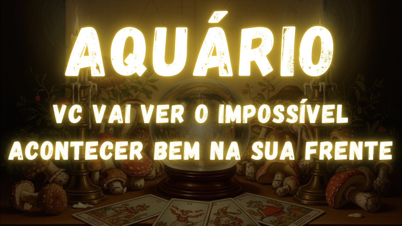 AQUÁRIO♒ VC VAI VER O IMPOSSÍVEL ACONTECER BEM NA SUA FRENTE