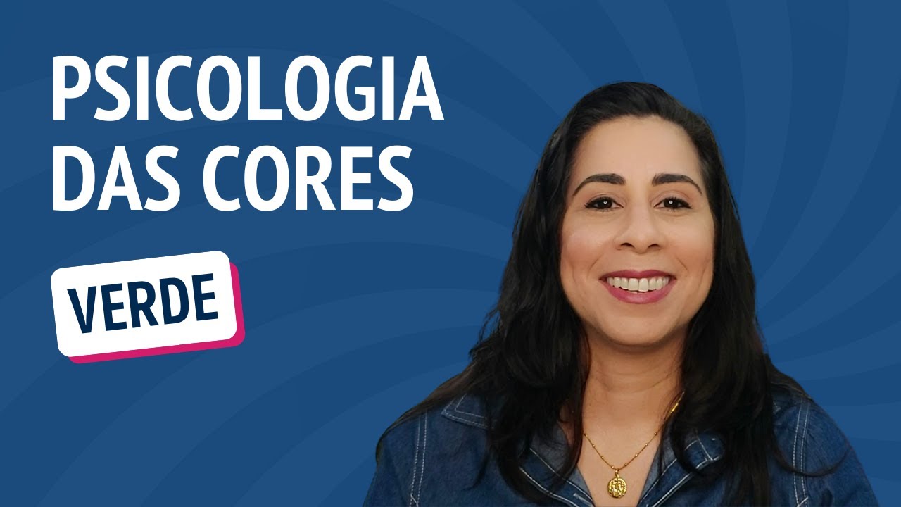 PSICOLOGIA E SIGNIFICADO DA COR VERDE