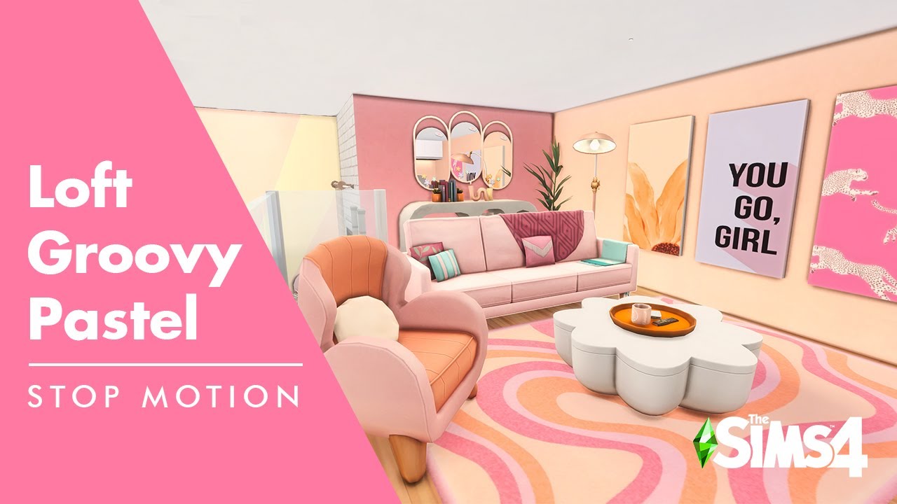 Groovy Pastel Loft-Apartmento 🍓~ Los sims 4 ~ Stop Motion ~ NO CC