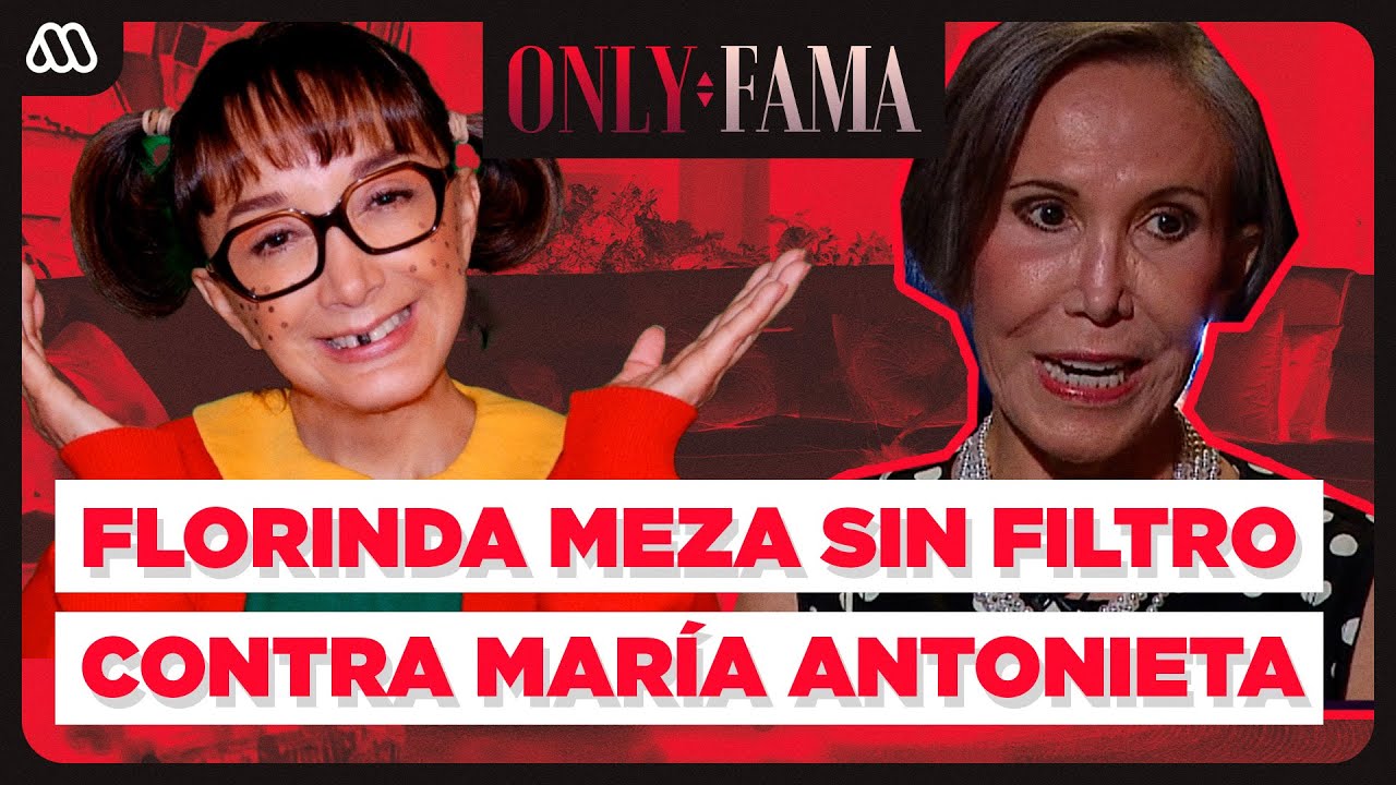 ¡SIN FILTRO! Florinda Meza EXPLOTA CONTRA María Antonieta tras el ROBO de la Chilindrina