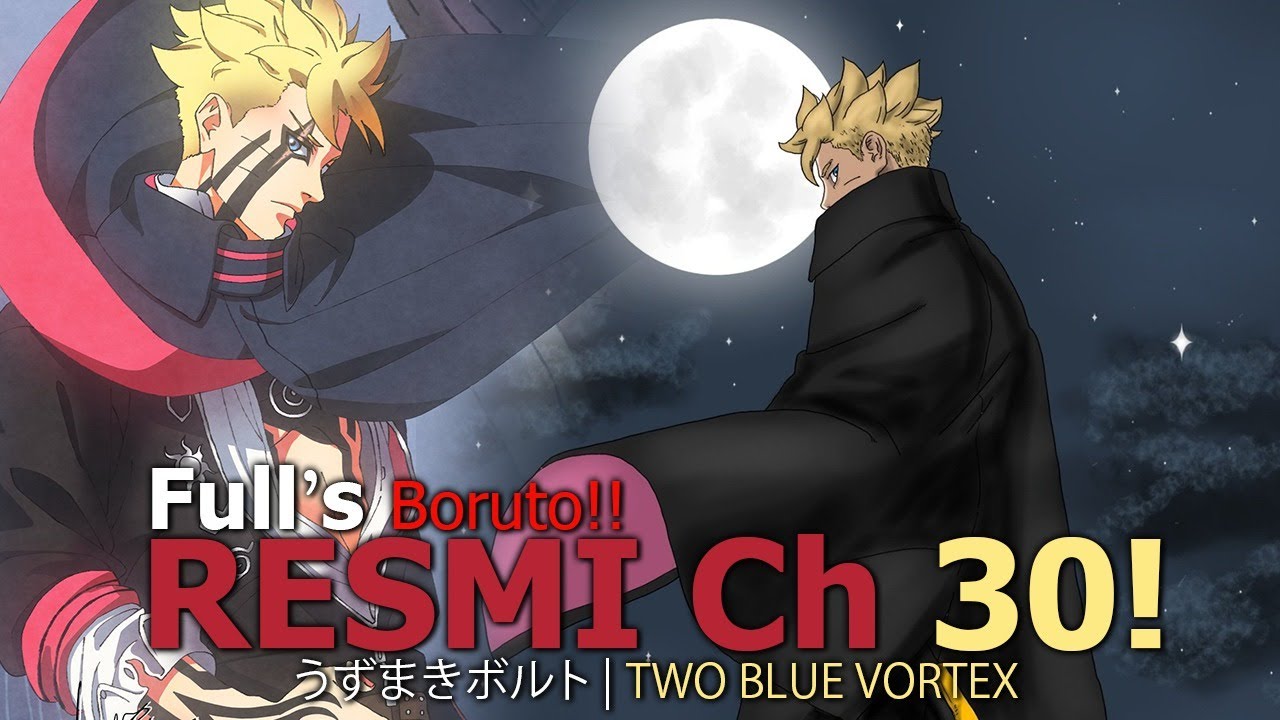 FULL RESMI CHAPTER 30 BORUTO TWO BLUE VORTEX BAHASA INDONESIA VERSI MANGAPLUS