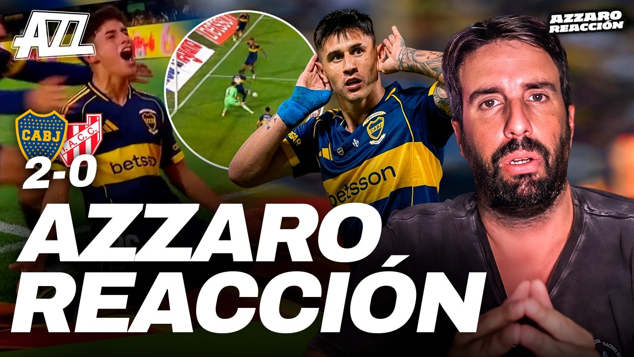 AZZARO REACCI&Oacute;N - BOCA TIENE QUE FESTEJAR GANAR (2-0 vs INSTITUTO de C&Oacute;RDOBA)